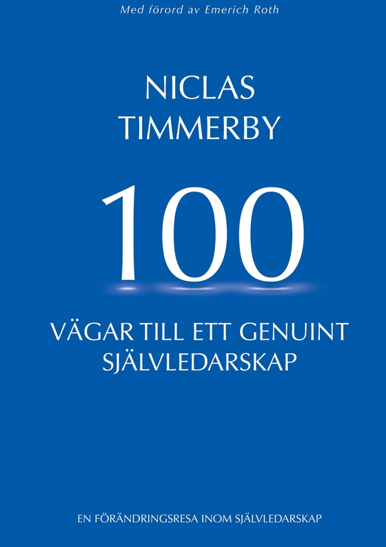 100 vägar till ett genuint självledarskap