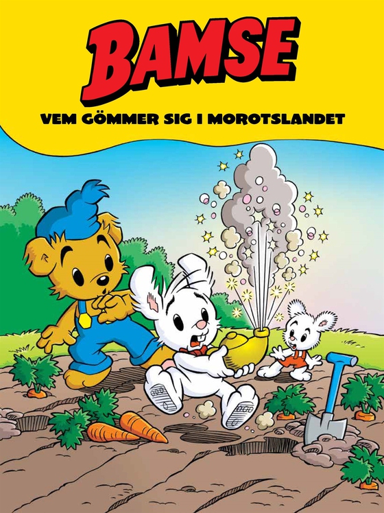Bamse Vem gömmer sig i morotslandet (Läs & Lyssna)