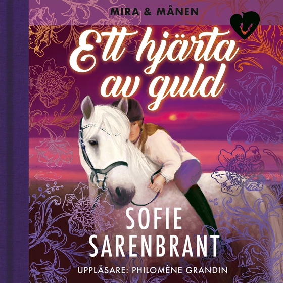 Mira & Månen: Ett hjärta av guld