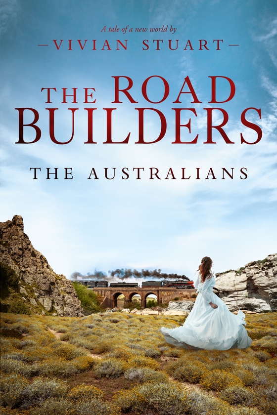 The Road Builders: The Australians 18 (e-bok) av Vivian Stuart