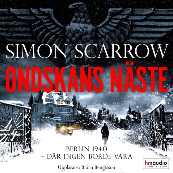 Ondskans näste (ljudbok) av Simon Scarrow
