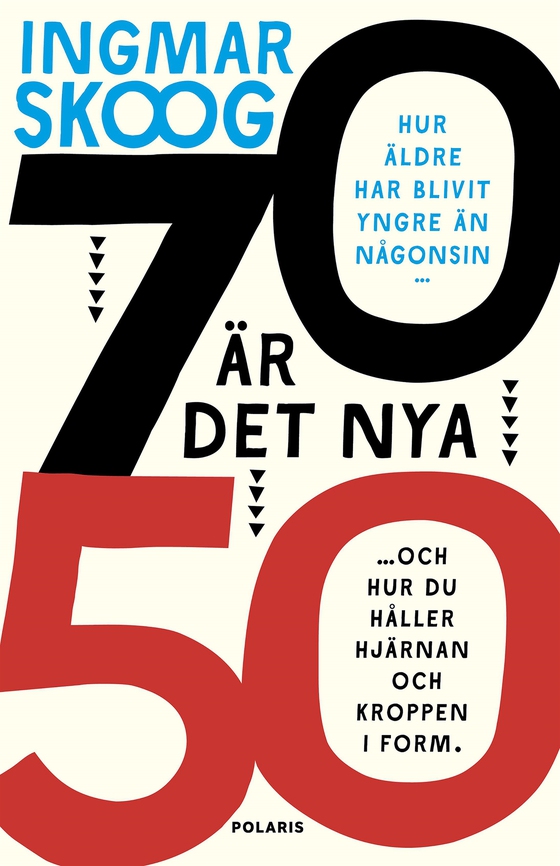 70 är det nya 50