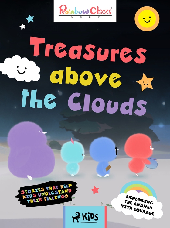 Rainbow Chicks - Exploring the Answer with Courage - Treasures above the Clouds (e-bok) av TThunDer Animation