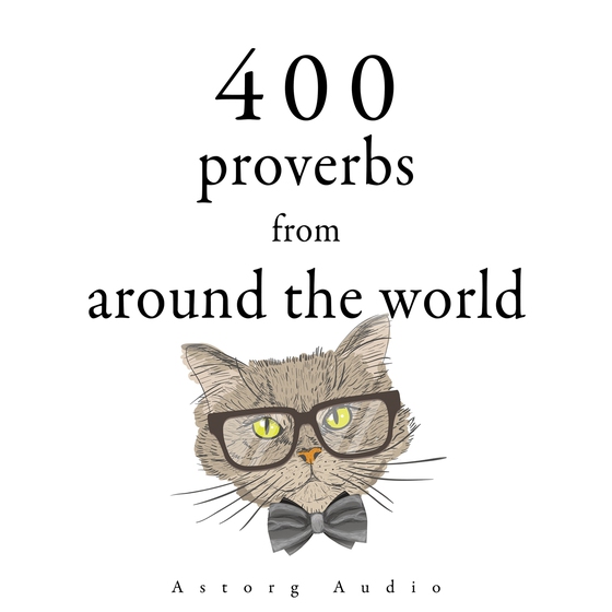 400 Proverbs from Around the World