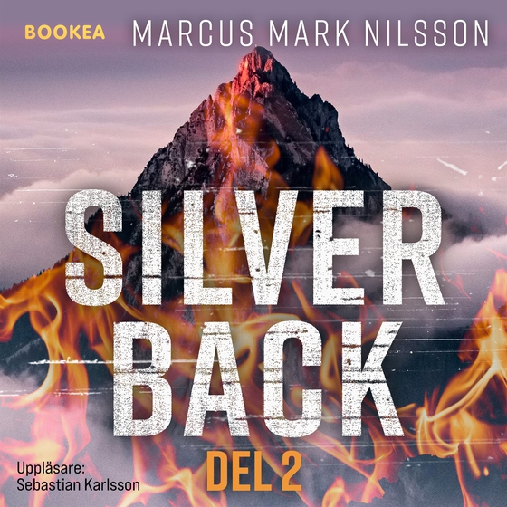 Silverback. Del 2 (ljudbok) av Marcus Nilsson