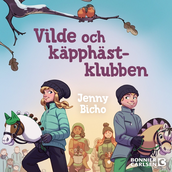 Vilde och käpphästklubben (ljudbok) av Jenny Bicho