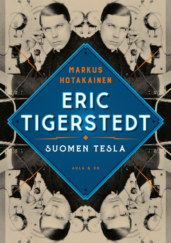 Eric Tigerstedt – Suomen Tesla