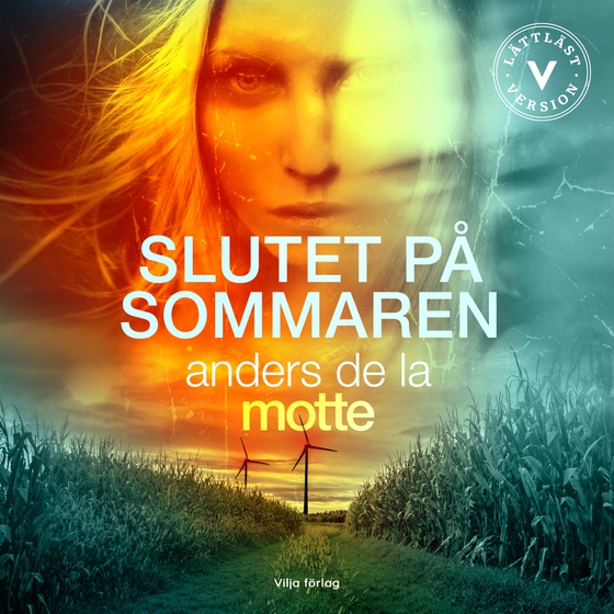 Slutet på sommaren (lättläst)