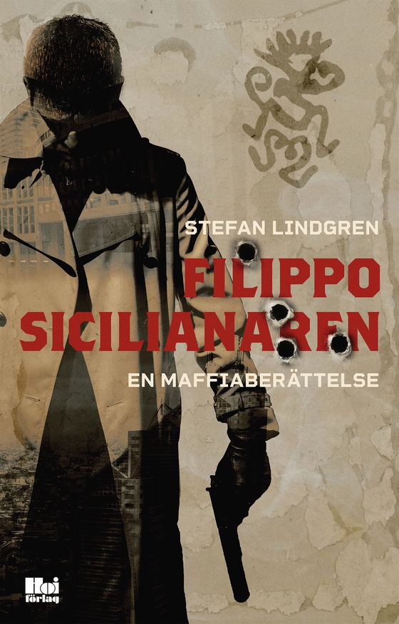 Filippo, sicilianaren – en maffiaberättelse (e-bok) av Stefan Lindgren