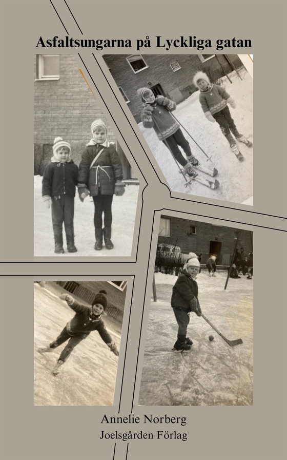 Asfaltsungarna på Lyckliga gatan