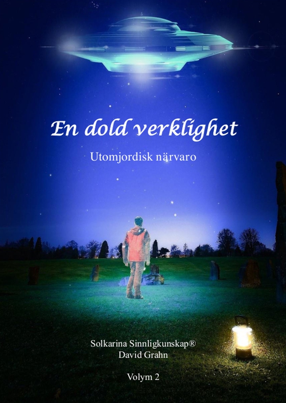 En dold verklighet - utomjordisk närvaro