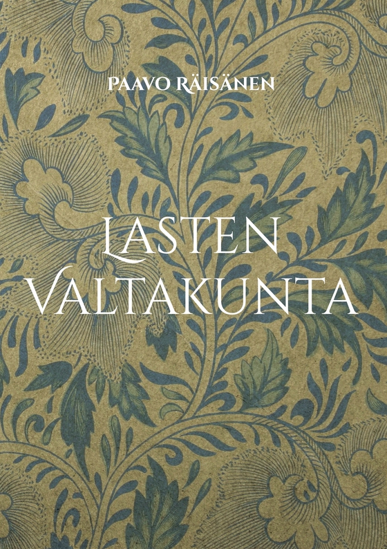 Lasten Valtakunta: Runoja ja kertomuksia