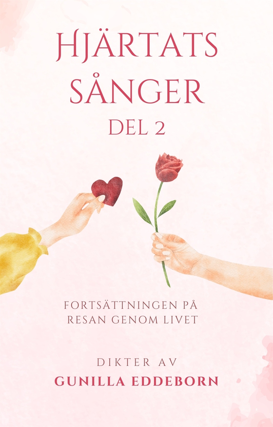 Hjärtats sånger: Fortsättningen på Resan genom Livet