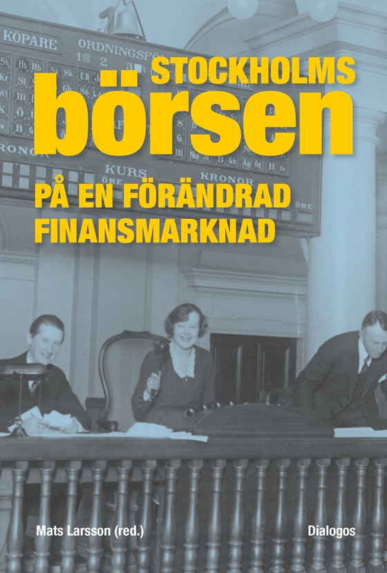 Stockholmsbörsen på en förändrad finansmarknad