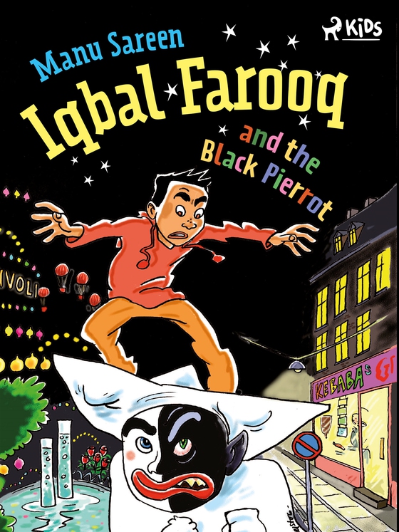 Iqbal Farooq and the Black Pierrot (e-bok) av Manu Sareen
