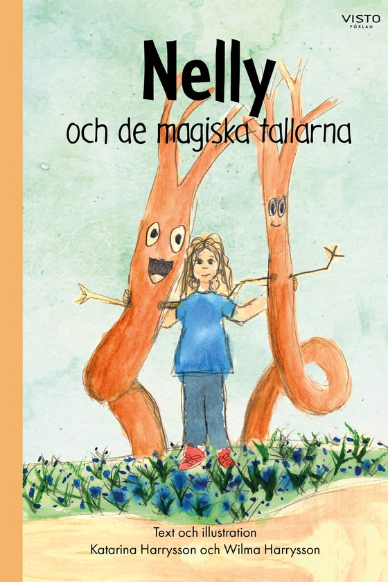 Nelly och de magiska tallarna (e-bok) av Katarina Harrysson