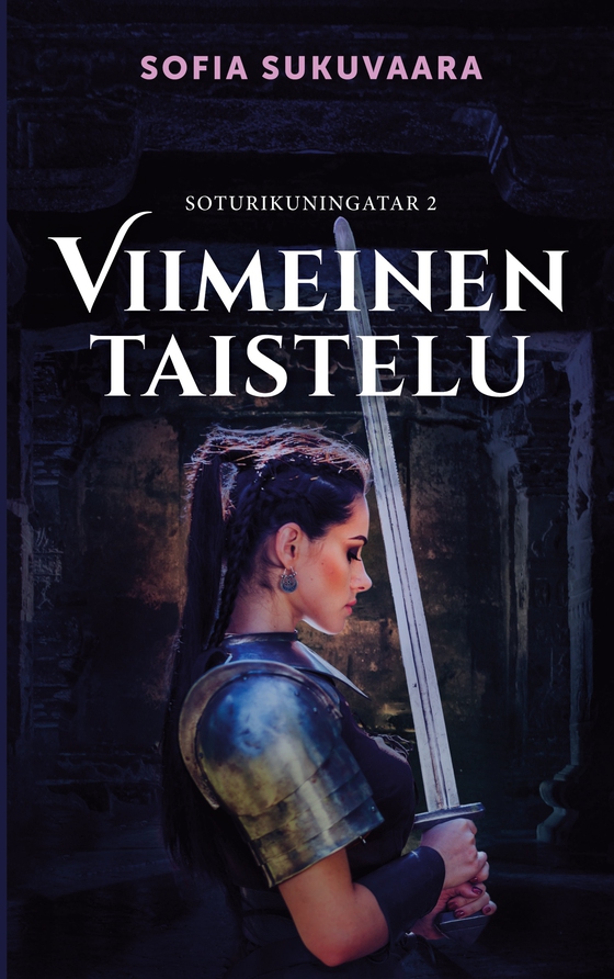 Viimeinen taistelu: Soturikuningatar 2
