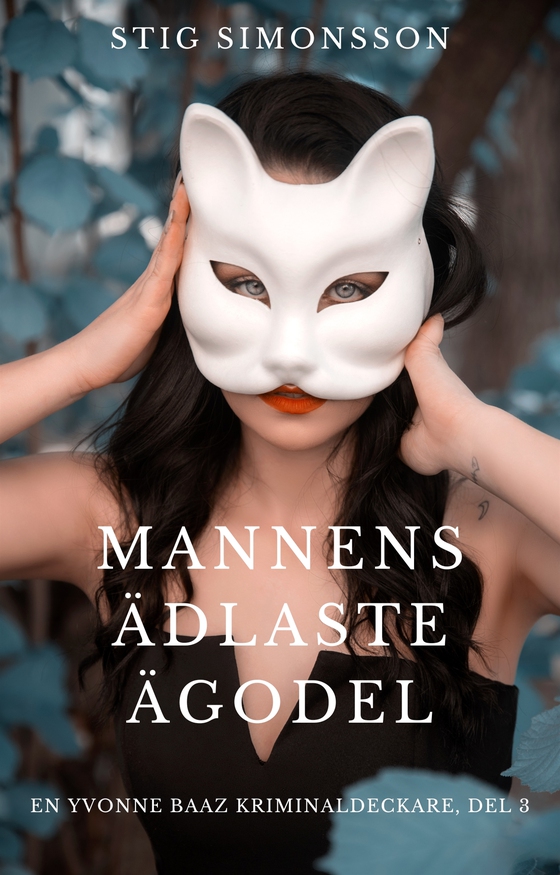 Mannens ädlaste ägodel
