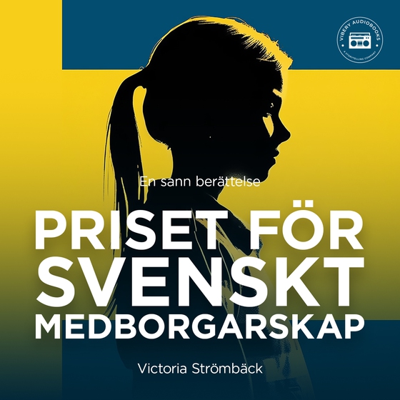 Priset för svenskt medborgarskap (ljudbok) av Victoria Strömbäck