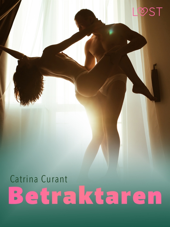 Betraktaren - erotisk novell (e-bok) av Catrina Curant