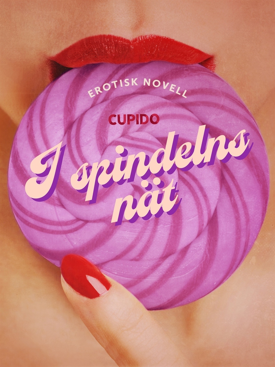 I spindelns nät - erotisk novell (e-bok) av Cupido