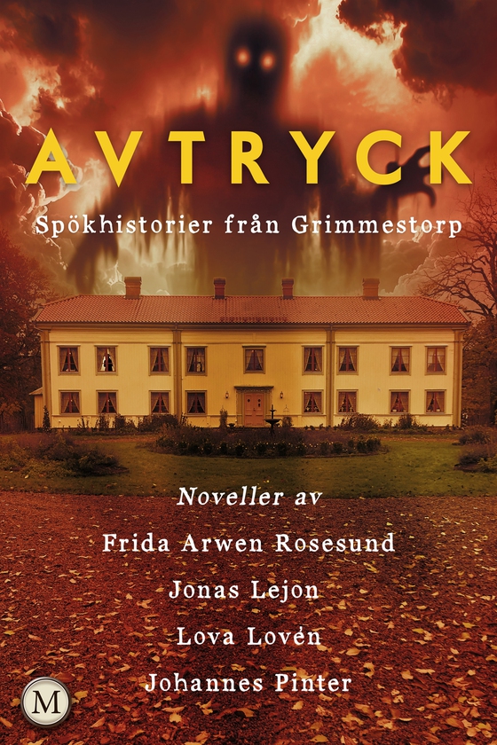 Avtryck - Spökhistorier från Grimmestorp