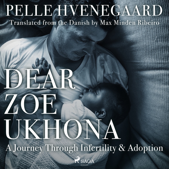 Dear Zoe Ukhona: a Journey through Infertility and Adoption (ljudbok) av Zindzi Mandela