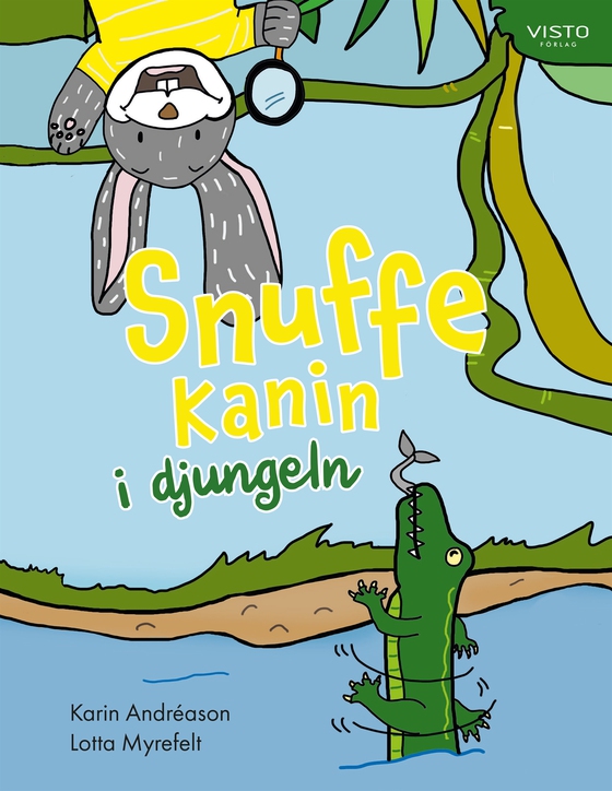 Snuffe Kanin i djungeln (e-bok) av Karin Andréason