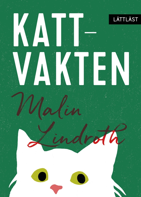 Kattvakten (lättläst) (e-bok) av Malin Lindroth