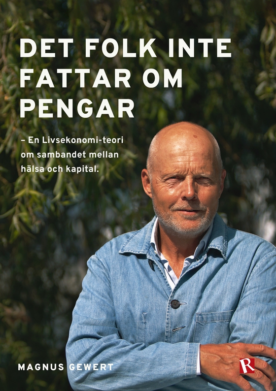 Det folk inte fattar om pengar