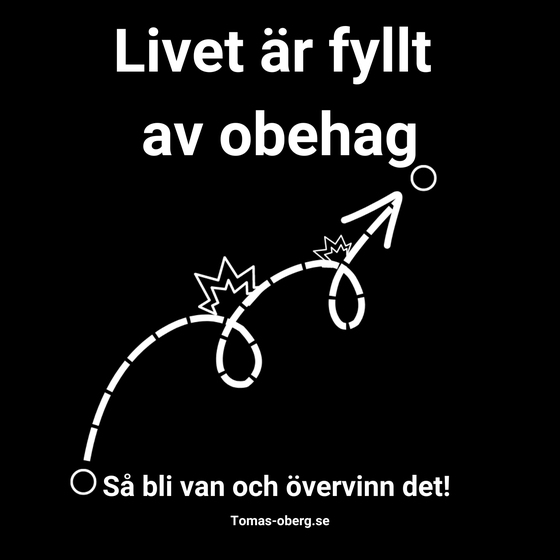Livet är fyllt av ?obehag? så bli van och övervinn det! ? (ljudbok) av Tomas Öberg