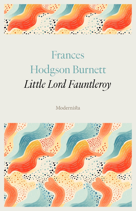 Little Lord Fauntleroy (e-bok) av Frances Hodgson Burnett