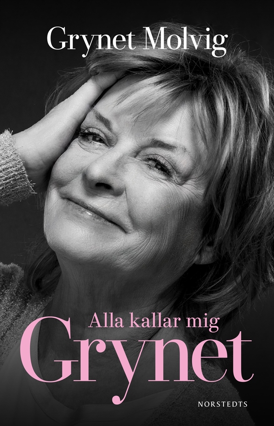 Alla kallar mig Grynet (e-bok) av Grynet Molvig