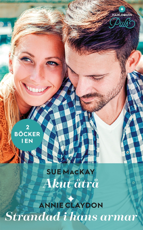 Akut åtrå / Strandad i hans armar