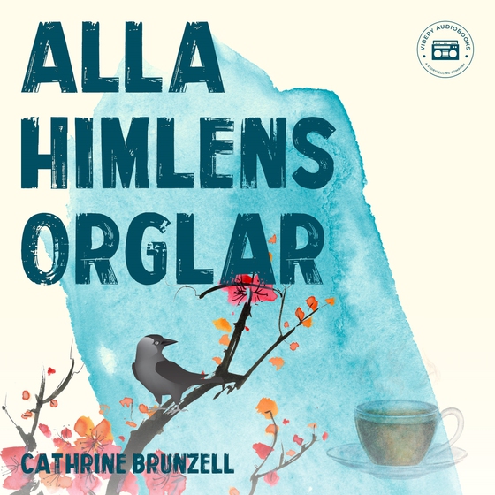 Alla himlens orglar (ljudbok) av Cathrine Brunzell