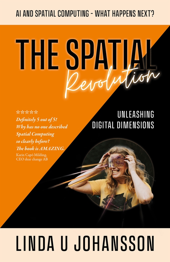 The Spatial Revolution : AI and Spatial Computing – What happens next?