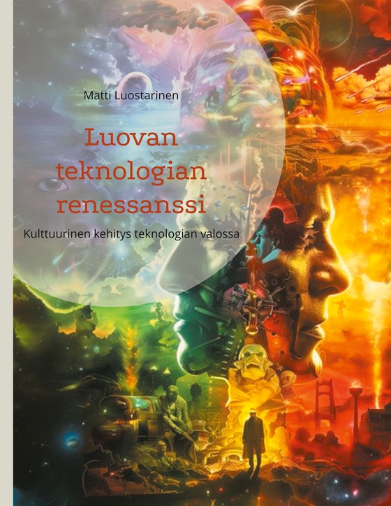 Luovan teknologian renessanssi: Kulttuurinen kehitys teknologian valossa