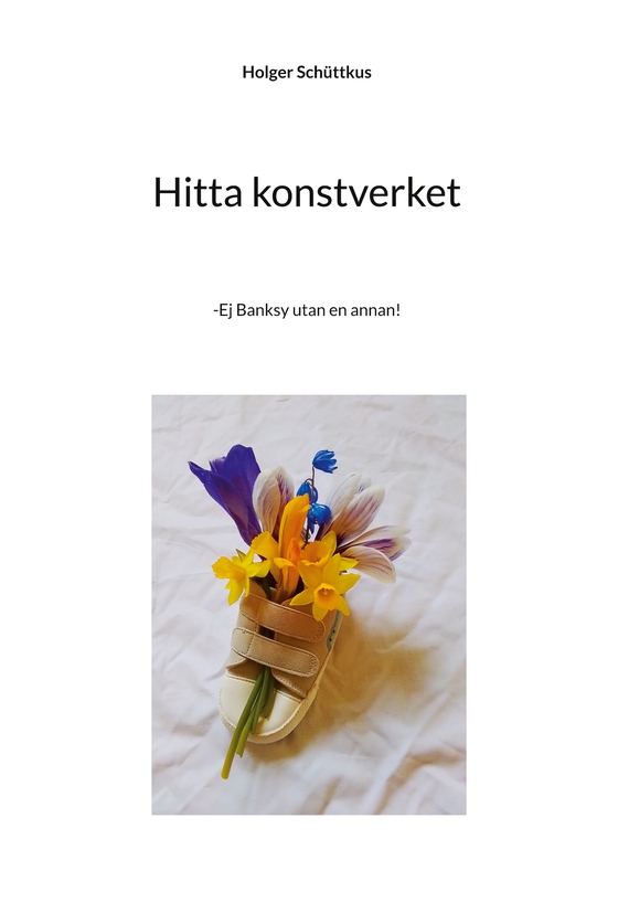 Hitta konstverket: -Ej Banksy utan en annan!