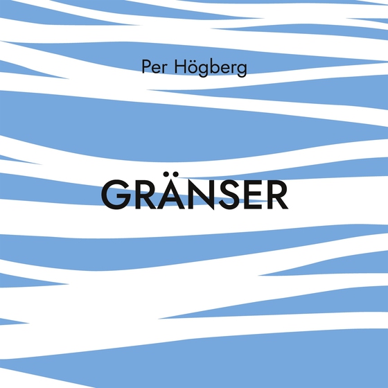 Gränser: Dikter