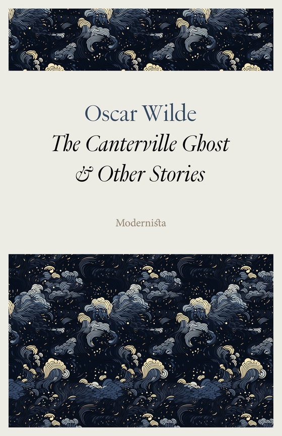 The Canterville Ghost and Other Stories