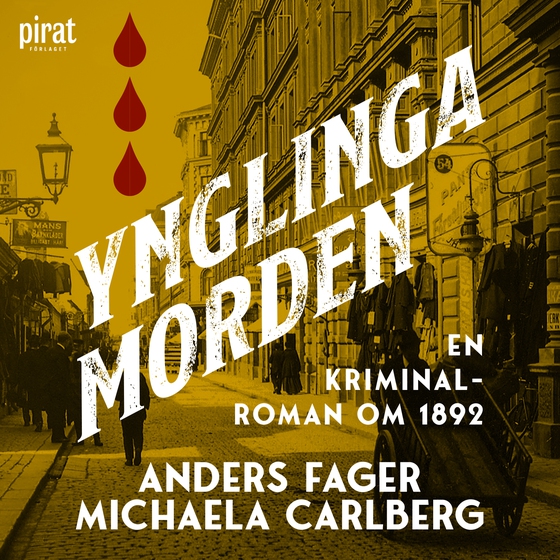 Ynglingamorden : en kriminalroman om 1892