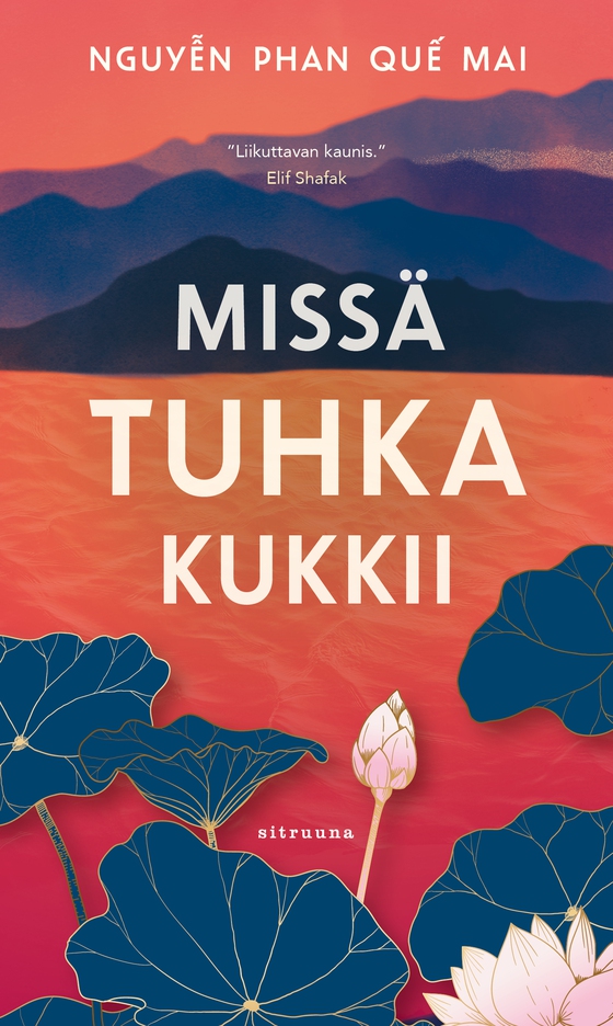 Missä tuhka kukkii (e-bok) av Que Mai Nquyen Phan