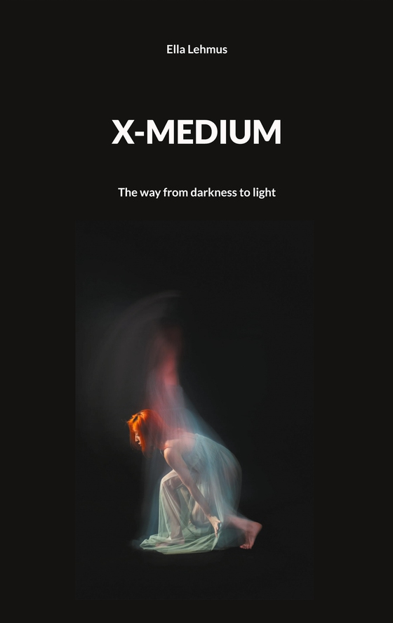 X-MEDIUM: The way from darkness to light