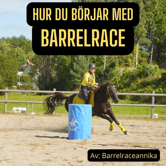 Hur du börjar med BARRELRACE