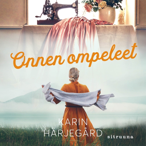 Onnen ompeleet (ljudbok) av Karin Härjegård