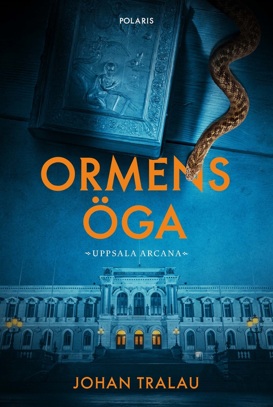 Ormens öga (e-bok) av Johan Tralau
