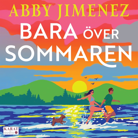 Bara över sommaren