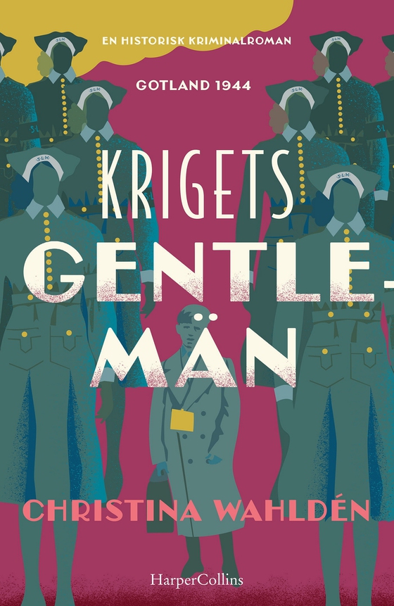 Krigets gentlemän (e-bok) av Christina Wahldén