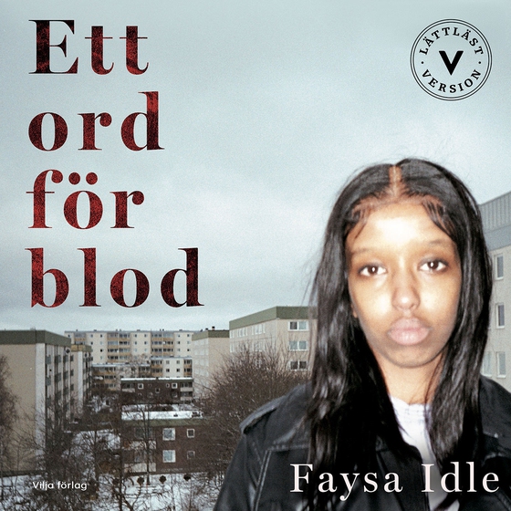 Ett ord för blod (lättläst) (ljudbok) av Faysa Idle