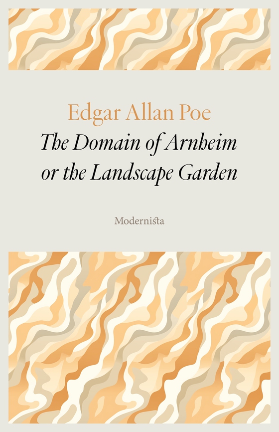 The Domain of Arnheim or the Landscape Garden